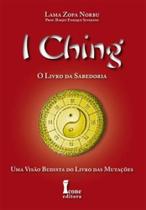 I Ching - o Livro da Sabedoria - Icone editora - I Ching - o Livro da Sabedoria - Icone editora -