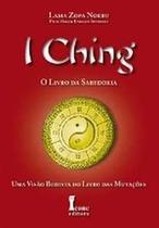 I ching-o livro da sabedoria visão budista do livro das mutações I ching-o livro da sabedoria visão budista do livro das mutações