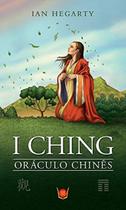 I Ching - Oráculo Chinês - Isis