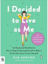 I decided to live as me - export edition I decided to live as me - export edition