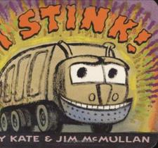 I Stink! Board Book