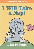 I Will Take A Nap! I Will Take A Nap!