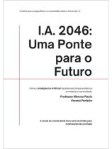 Ia 2046 - uma ponte para o futuro