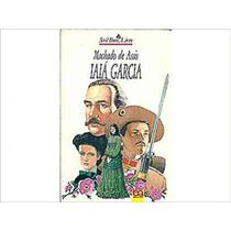 Iaia Garcia - Coleção: Bom Livro - ATICA