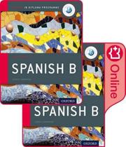 Ib spanish b print and online course book pk 2ed Ib spanish b print and online course book pk 2ed