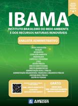 IBAMA - Instituto Brasileiro do Meio Ambiente e dos Recursos Naturais Renováveis - Analista Administrativo