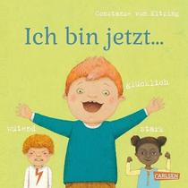 Ich Bin Jetzt. Glücklich, Wütend, Stark