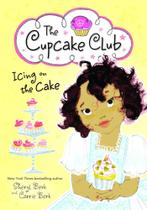 Icing on the cake - the cupcake club Icing on the cake - the cupcake club