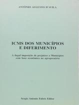 Icms dos municipios e diferimento - SERGIO ANTONIO FABRIS EDITOR - SAFE Icms dos municipios e diferimento - SERGIO ANTONIO FABRIS EDITOR - SAFE