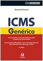 Icms generico - serie: concursos - EDITORA FERREIRA Icms generico - serie: concursos - EDITORA FERREIRA