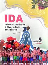 Ida - interculturalidade e diversidade amazonica Ida - interculturalidade e diversidade amazonica