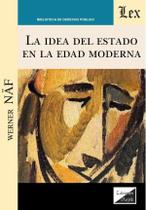 Idea del estado en la edad moderna, la Idea del estado en la edad moderna, la