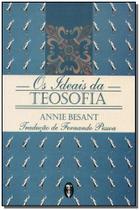 Ideais da teosofia,os - EDITORA ANGRA Ideais da teosofia,os - EDITORA ANGRA