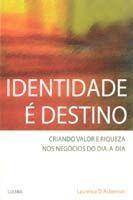 Identidade e Destino Identidade e Destino