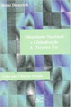 Identidade Nacional E Globalização: A Terceira Via Crise Nas Cienci - EDIFURB