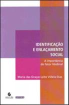 Identificação e enlaçamento social