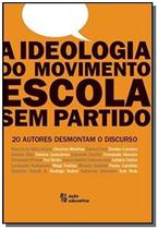 Ideologia Do Movimento Escola Sem Partido, A - 20