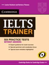 Ielts trainer practice tests without answer - CAMBRIDGE UNIVERSITY