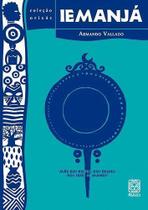 Iemanjá Mãe dos Peixes, dos Deuses, dos Seres Humanos
