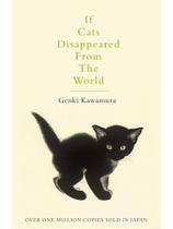 If cats disappeared from the world If cats disappeared from the world