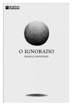 Ignorado, o - RESISTENCIA CULTURAL