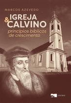 Igreja &amp Calvino - Marcos Azevedo