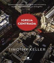 Igreja centrada - VIDA NOVA
