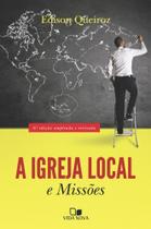 IGREJA LOCAL E MISSÕES, A - 6ª ED. - NOVA EDIÇÃO - VIDA NOVA EDITORA
