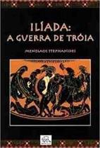 Ilíada - A Guerra de Tróia - Mitologia Helênica 5 2ª ed. - Menelaos Stephanides - Odysseus