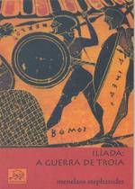 Ilíada: A Guerra de Troia - Odysseus Ilíada: A Guerra de Troia - Odysseus