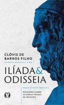 Ilíada & Odisseia (Série Clóvis explica) Ilíada & Odisseia (Série Clóvis explica)