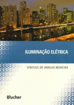 Iluminação Elétrica - Edgard Blücher