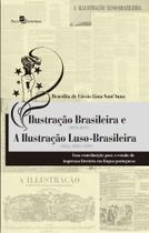 Ilustração brasileira (1854-1855) e a ilustração luso-brasileira (1856, 1858 e 1859)