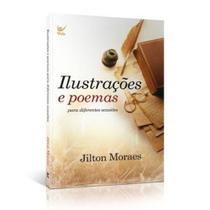 Ilustrações e Poemas, Jilton Moraes - Vida -