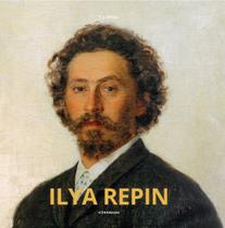 Ilya Repin. Arte - Konemann