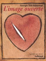 Image ouverte, l' - motifs de i'incarnation dans les arts visuels