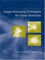 Image-Processing Techniques For Tumor Detection - TAYLOR & FRANCIS