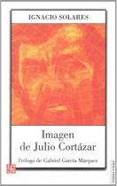 Imagen De Julio Cortázar - Fondo de Cultura Económica