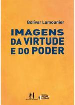 Imagens da virtude e do poder Imagens da virtude e do poder