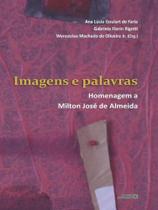 Imagens e palavras - homenagem a milton jose de almeida - AUTORES ASSOCIADOS