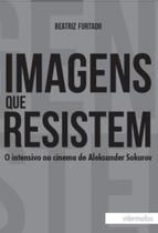 Imagens que resistem - INTERMEIOS Imagens que resistem - INTERMEIOS
