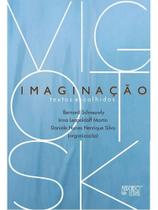 Imaginação - textos escolhidos