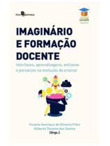 Imaginário e formação docente Imaginário e formação docente