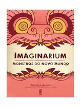 Imaginarium - monstros do novo mundo