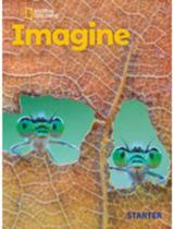 Imagine Starter Sb Anthology American English - NATGEO & CENGAGE ELT