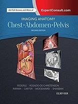 Imaging Anatomy: Chest, Abdomen, Pelvis - Elsevier (import) Imaging Anatomy: Chest, Abdomen, Pelvis - Elsevier (import)