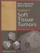 Imaging of Soft Tissue Tumors 2 Edicao - LWW