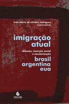 Imigração Atual : Dilemas Inserção Social e Escolarização - ESCUTA - PULSIONAL
