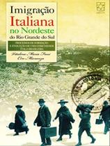 Imigração italiana no nordeste do rio grande do sul
