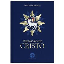 Imitação de Cristo (Acrescida de Formulário de Orações) - Santa Cruz Imitação de Cristo (Acrescida de Formulário de Orações) - Santa Cruz